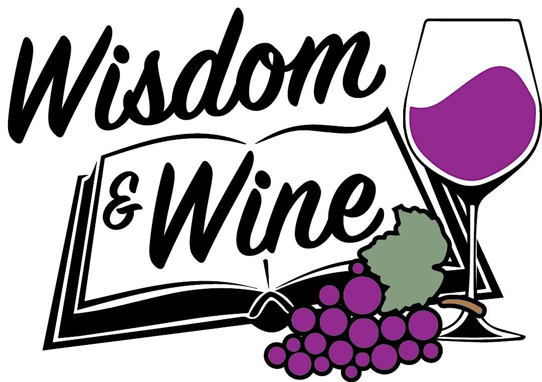 Wisdom & Wine 2025