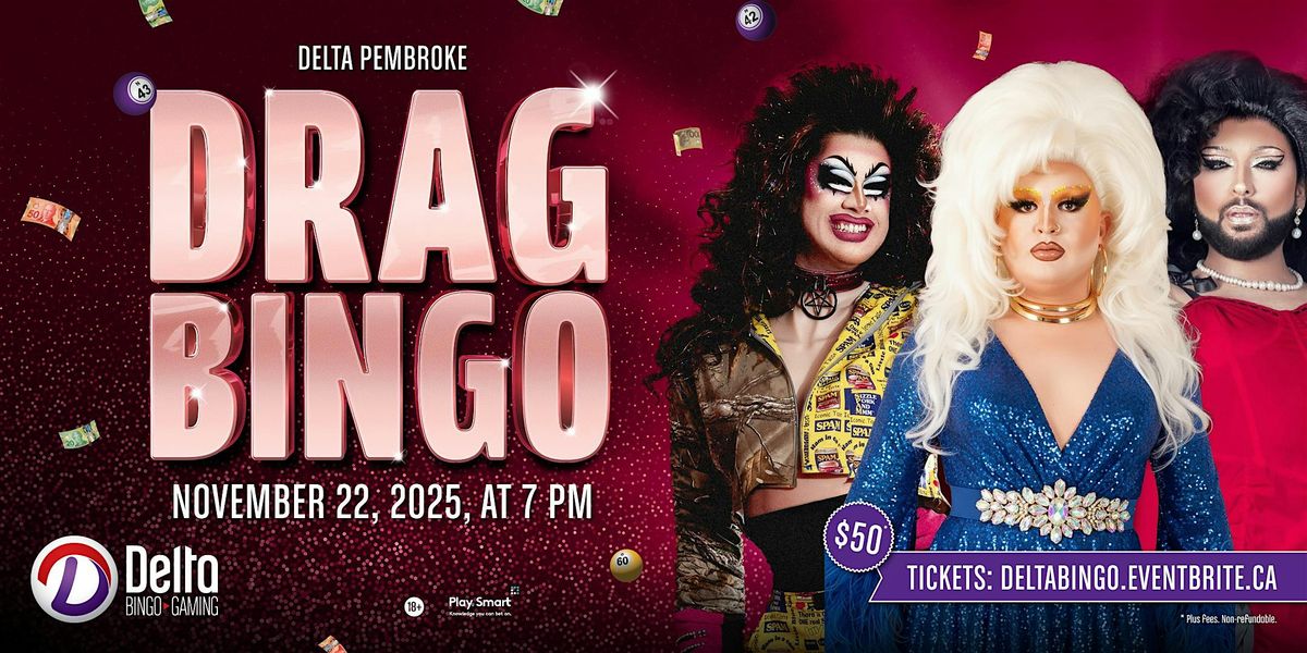 Delta Pembroke: Drag Bingo