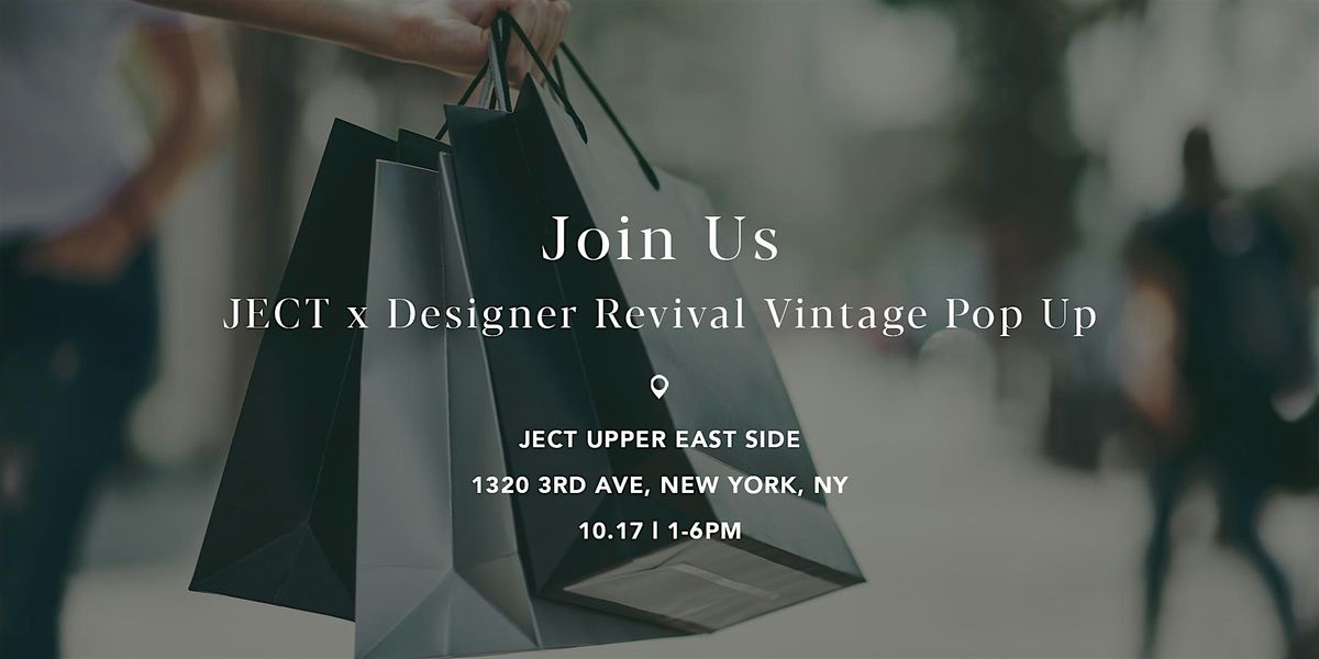 JECT x Designer Revival Vintage Pop Up