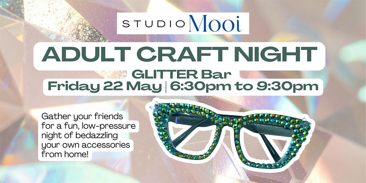 Glitter Bar Craft Night