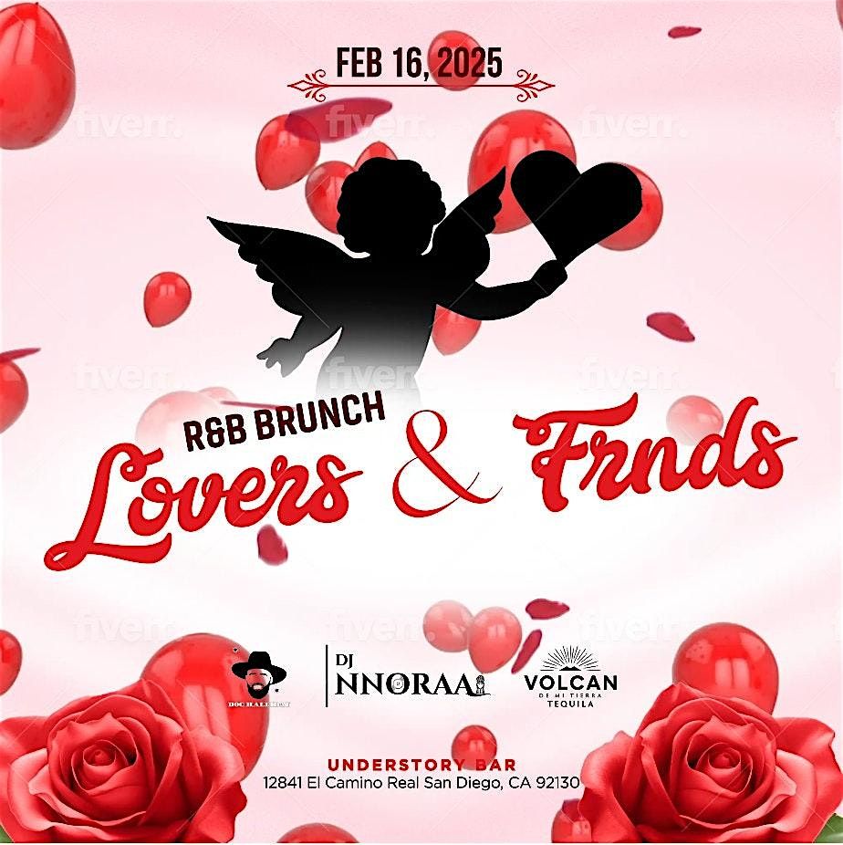 LOVERS N FRNDS R&B Brunch @ UNDERSTORY BAR