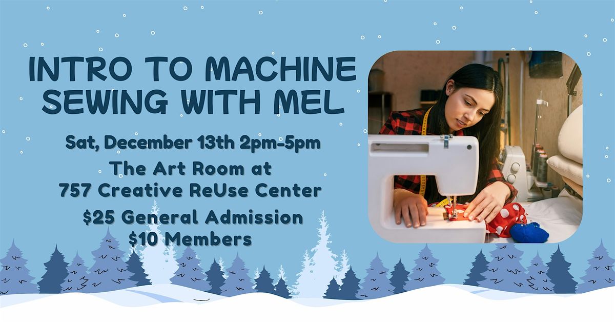 Intro to Machine Sewing with Mel