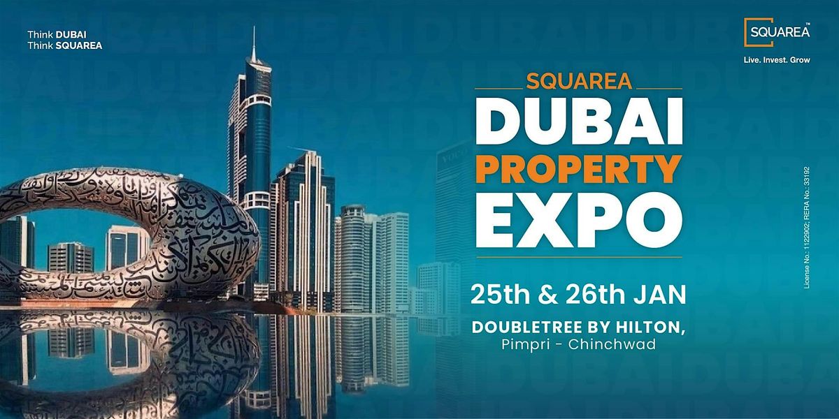 DUBAI PROPERTY EXPO | LUXURY PROPERTY | by Squarea in PUNE!