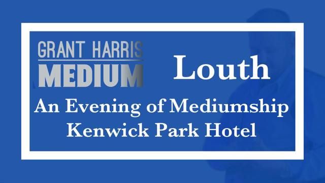 Kenwick Park Hotel, Louth - Evening of Mediumship 