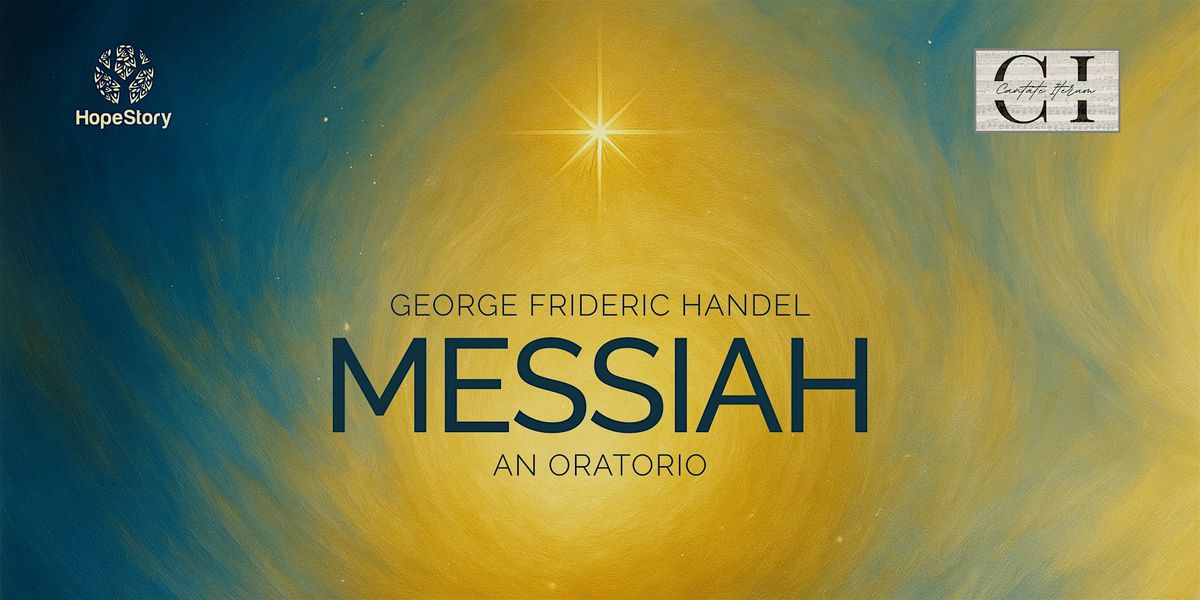 Hope Story Presents Handel\u2019s Messiah