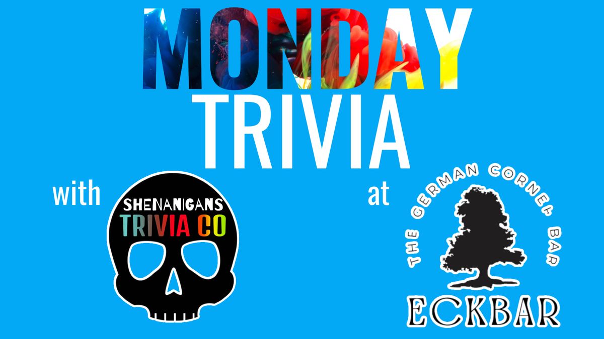 MONDAY Night TRIVIA! 