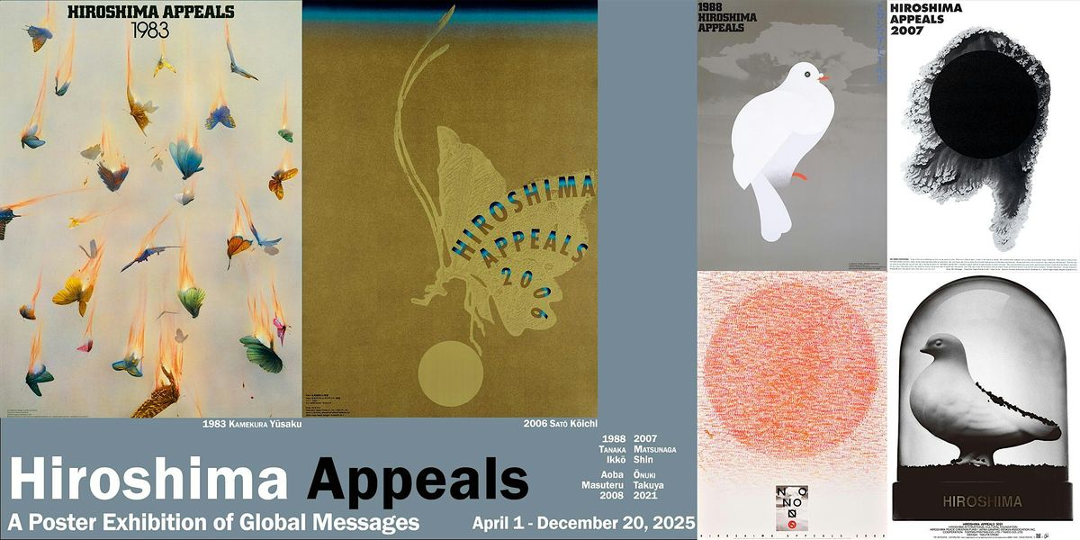 Hiroshima Appeals: A Poster Exhibition of Global Messages