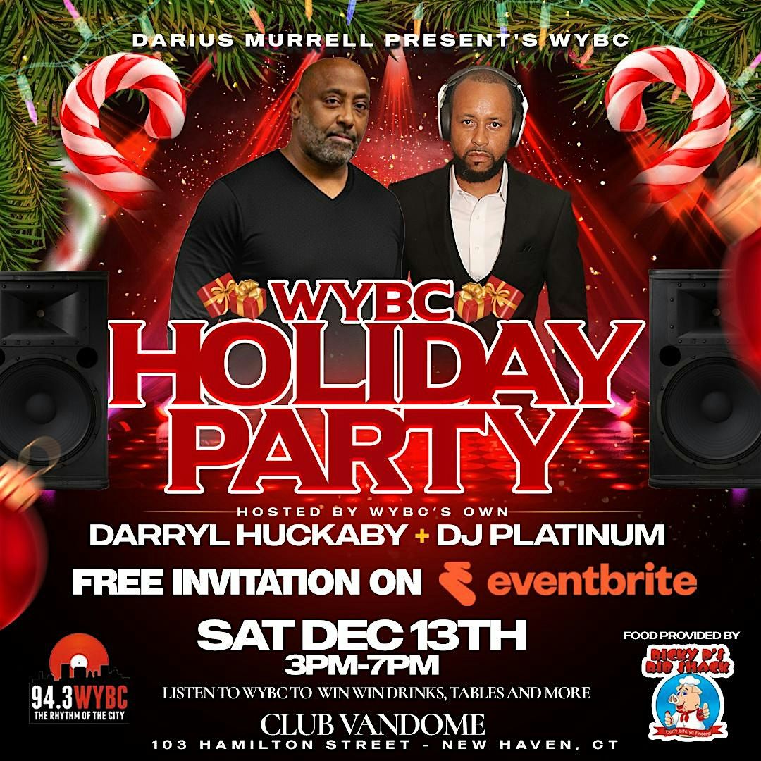 WYBC 94.3 FM HOLIDAY \u201cDAY PARTY\u201d