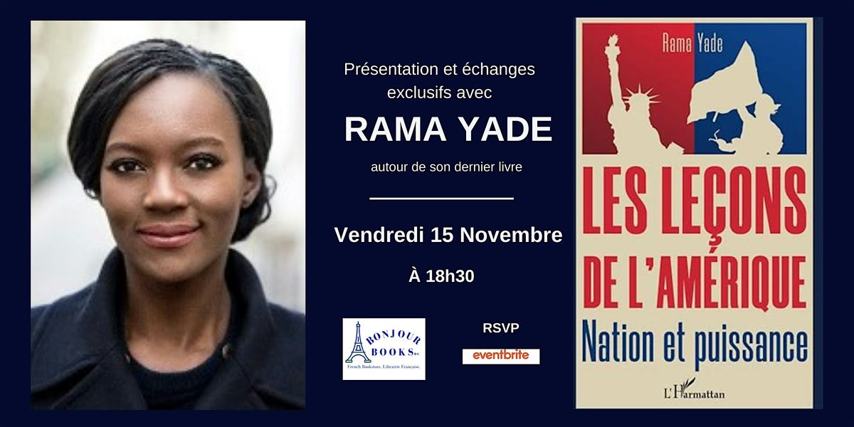 Rencontre exceptionnelle avec Rama Yade