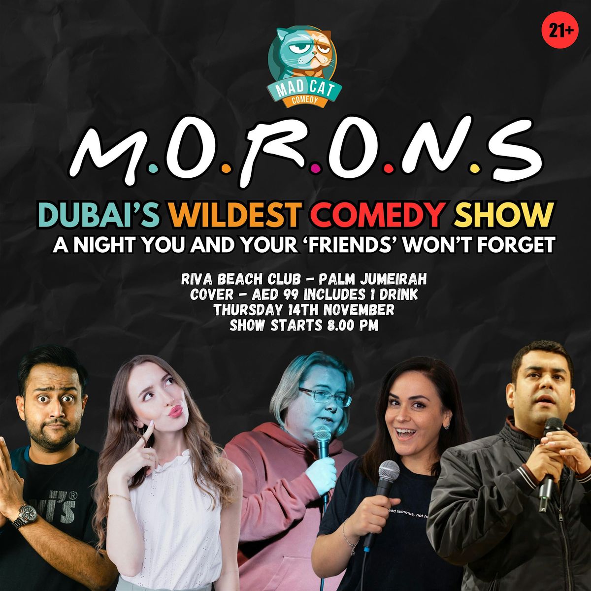 M.O.R.O.N.S - Dubai's Craziest Comedy Show (Palm Jumeirah)