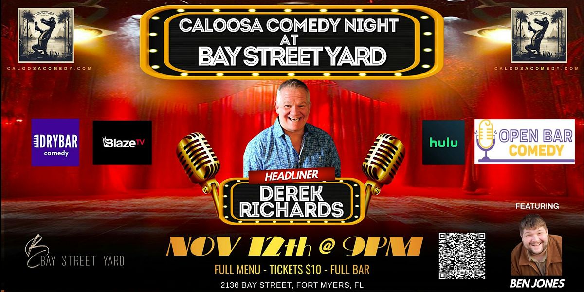 Caloosa Comedy Night at Bay Street Yard with Headliner Derek Richards