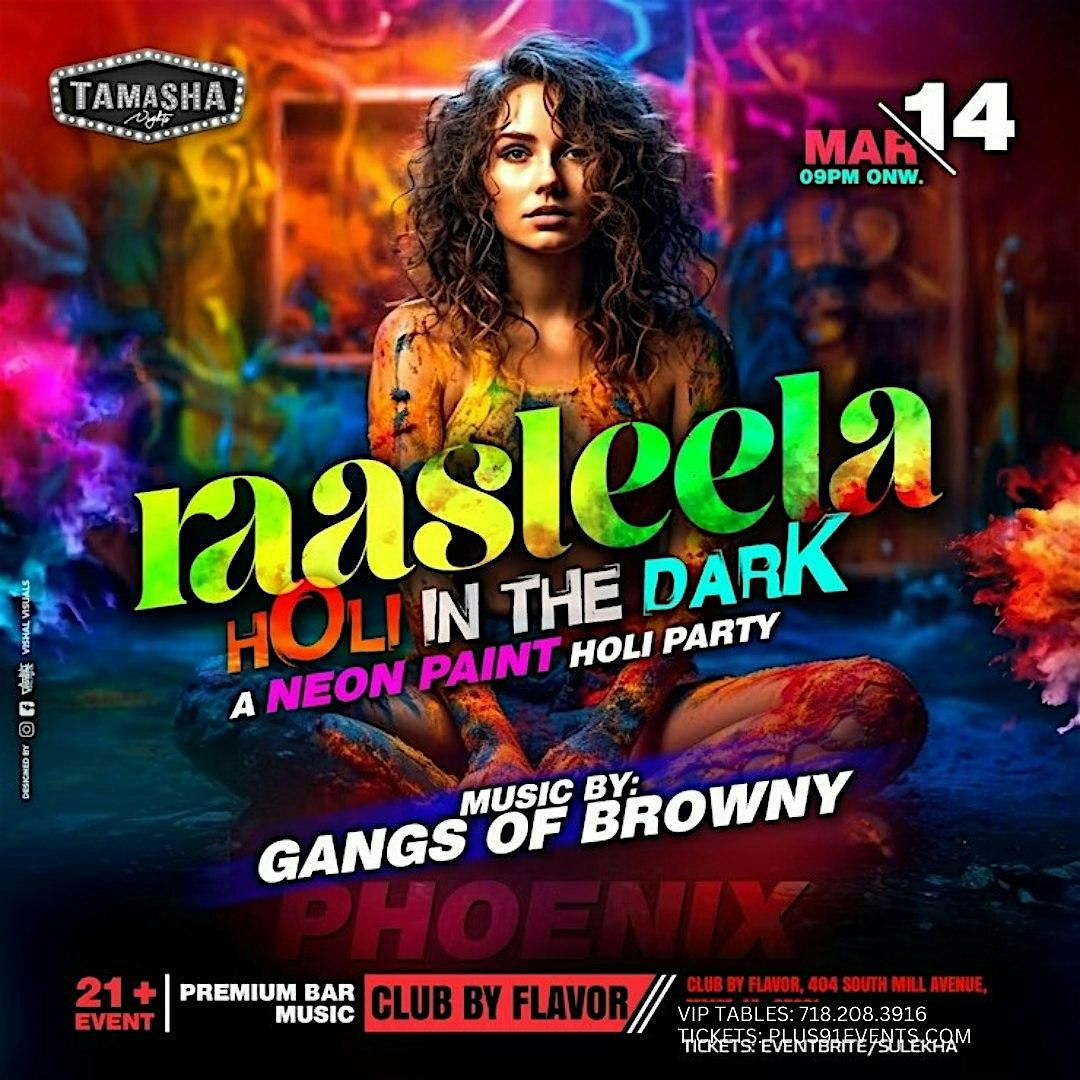 ARIZONA RAASLEELA - HOLI IN THE DARK - NEON PAINTS - BOLLYWOOD - AGES 21+