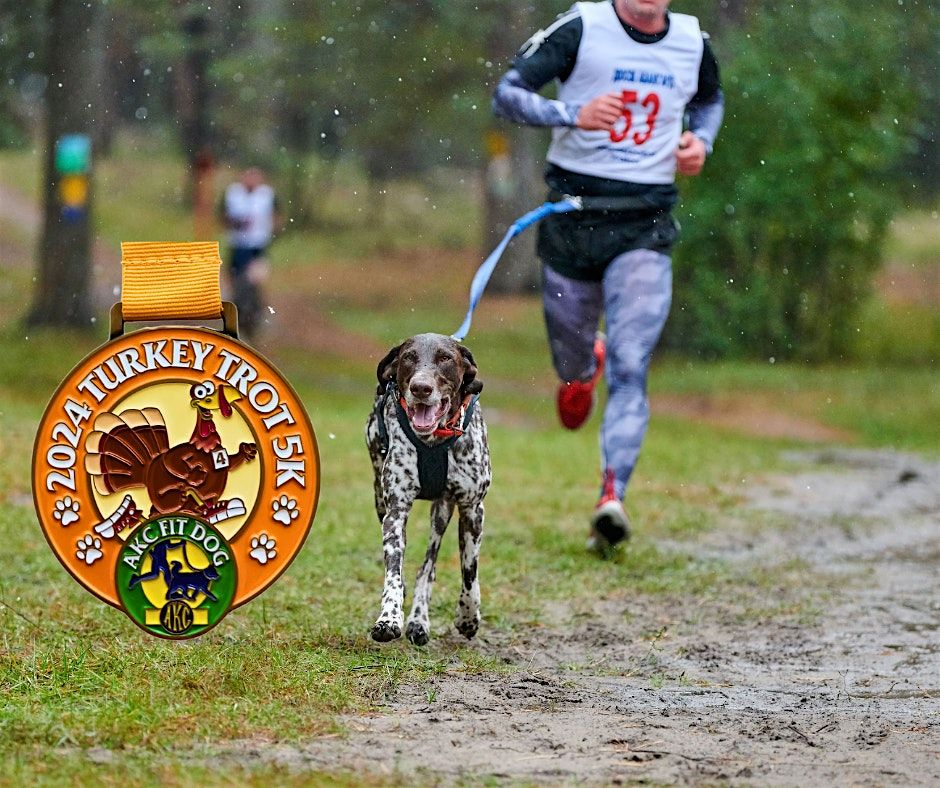 AKC FIT DOG Turkey Trot 5K - Dog Friendly