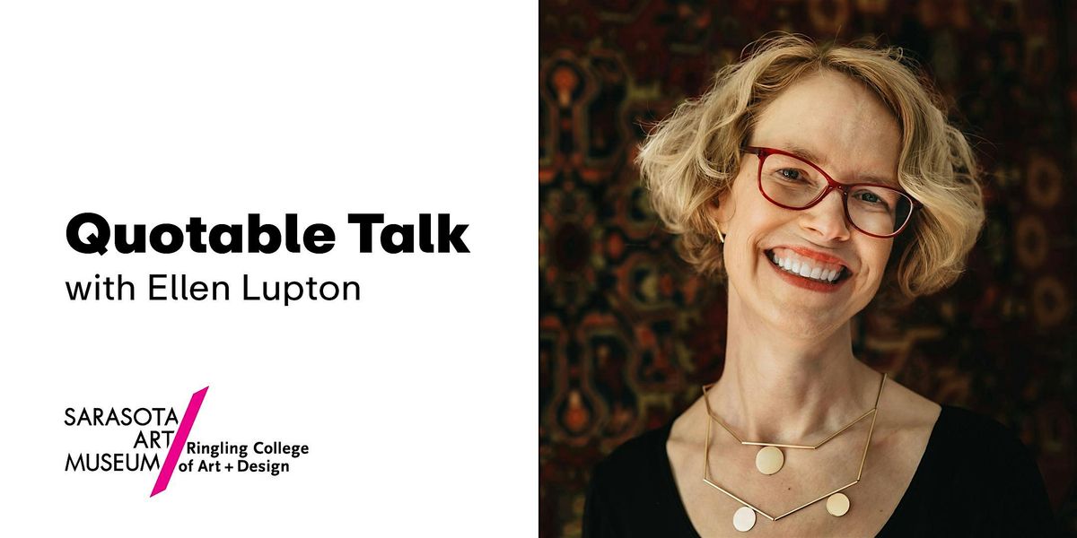 Quotable Talk | Ellen Lupton