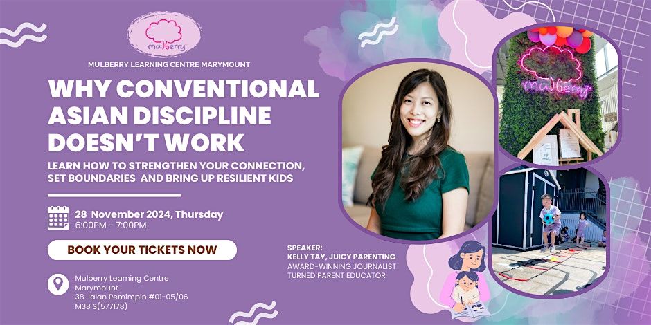 Why Conventional Asian Discipline Doesn't Work - Parenting Workshop