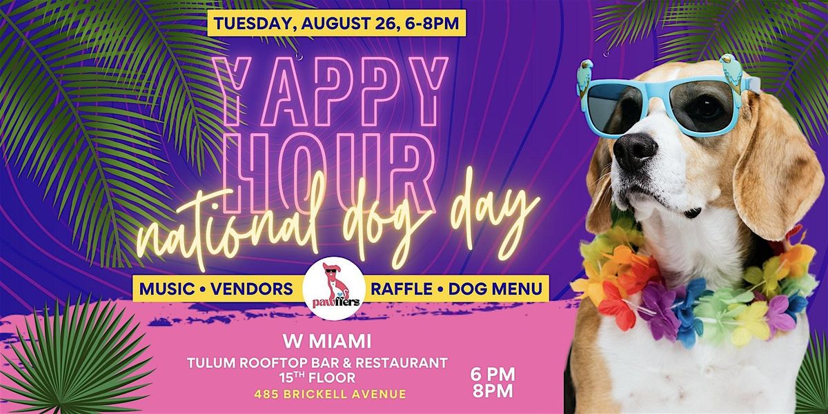 National Dog Day - Yappy Hour