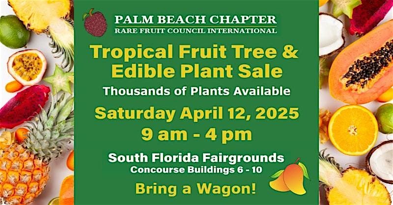 Palm Beach County Rare Fruit Council Spring Plant Sale