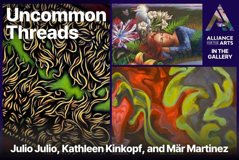 Uncommon Threads: Julio Julio, Kathleen Kinkopf, and M\u04d3r Martinez