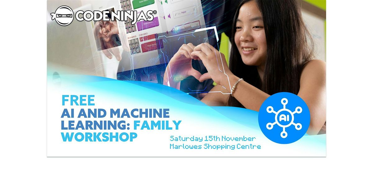 FREE AI and Machine Learning Family Workshop