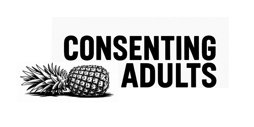 STAGED READING OF CONSENTING ADULTS