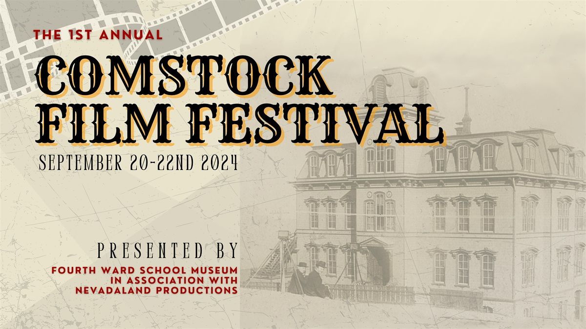 THE COMSTOCK FILM FESTIVAL in Virginia City, NV