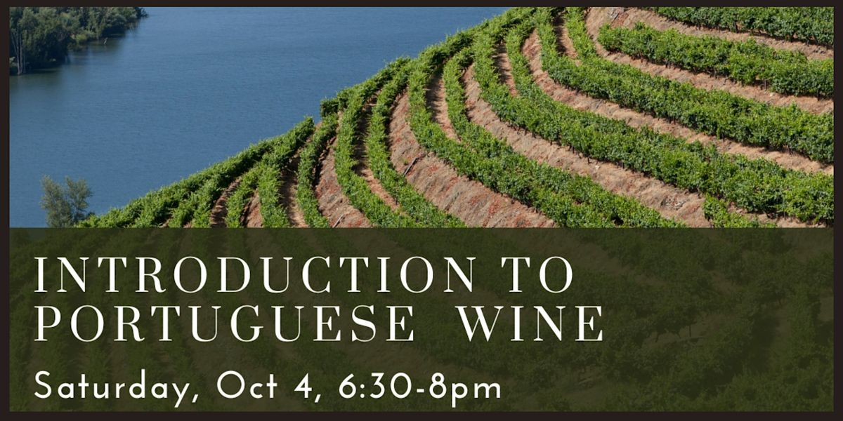 Introduction to Portuguese Wine