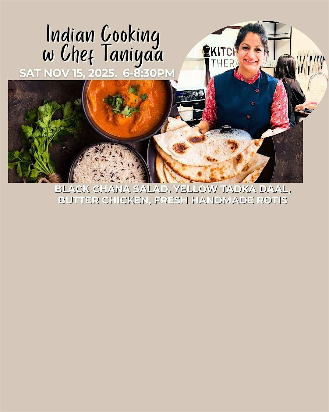 Indian Cuisine w Chef Taniyaa - hands-on cooking class!