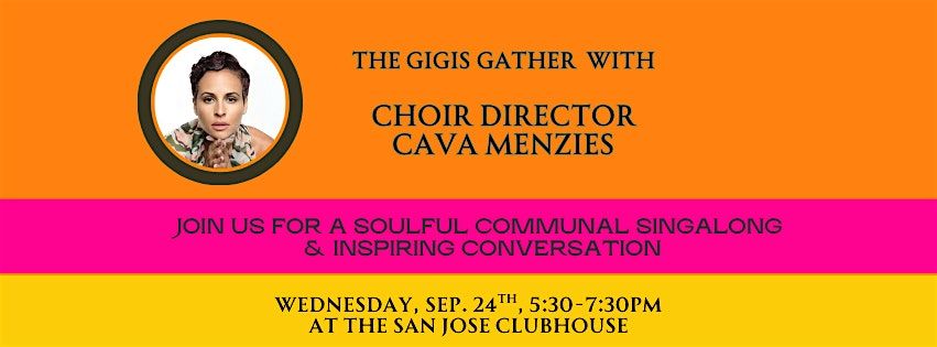 The Gigis Gather with Cava Menzies