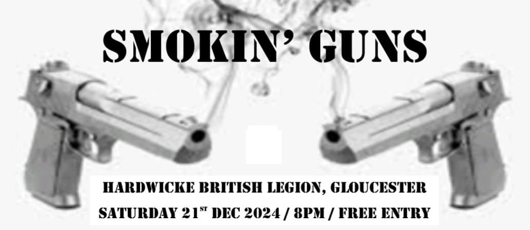 Smokin Guns (Hardwicke British Legion - Gloucester)