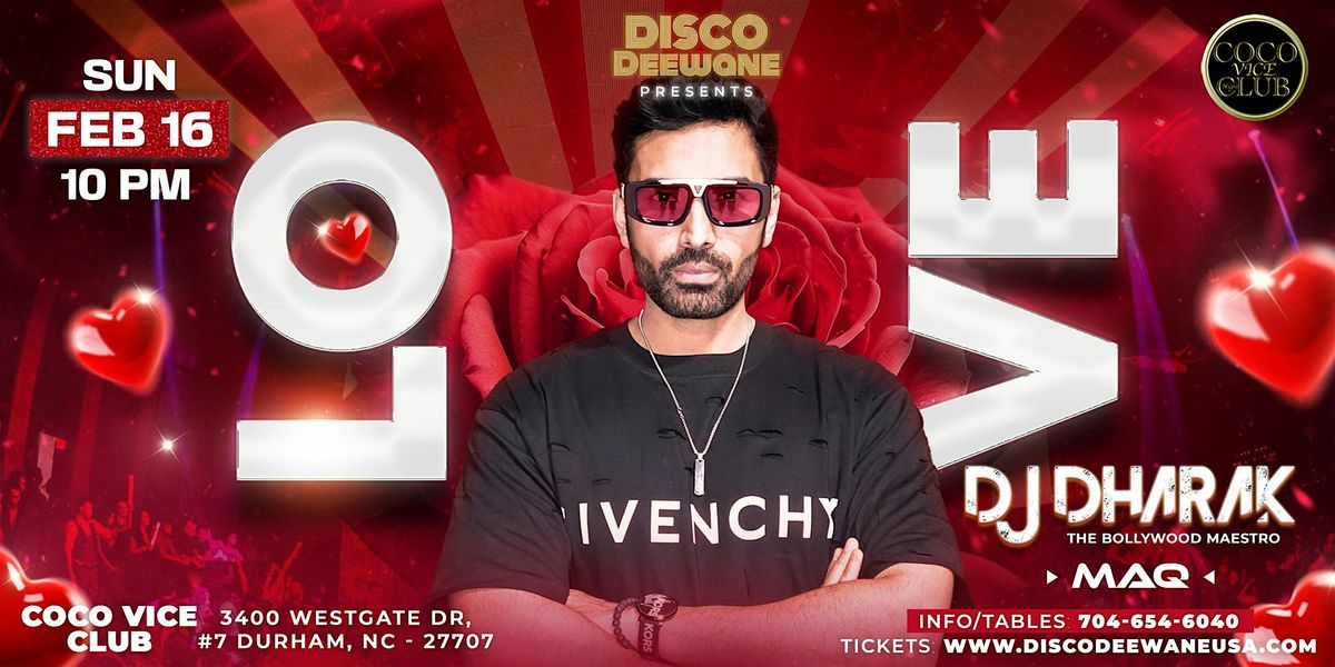 BOLLYWOOD VALENTINES DAY PARTY FT. USA#1 DJ DHARAK