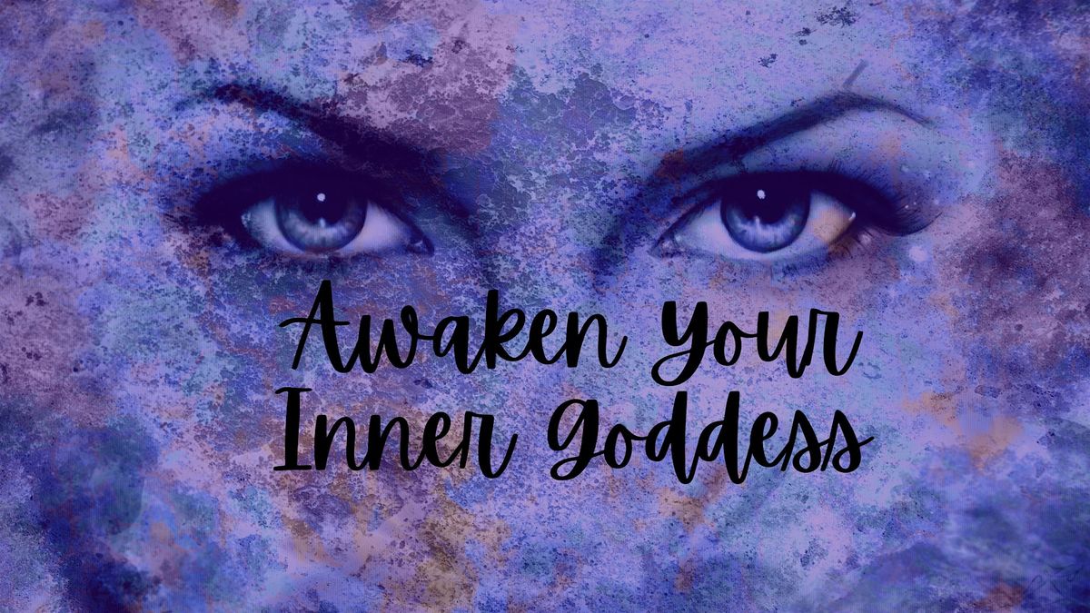 Awakening Your Inner Goddess Series