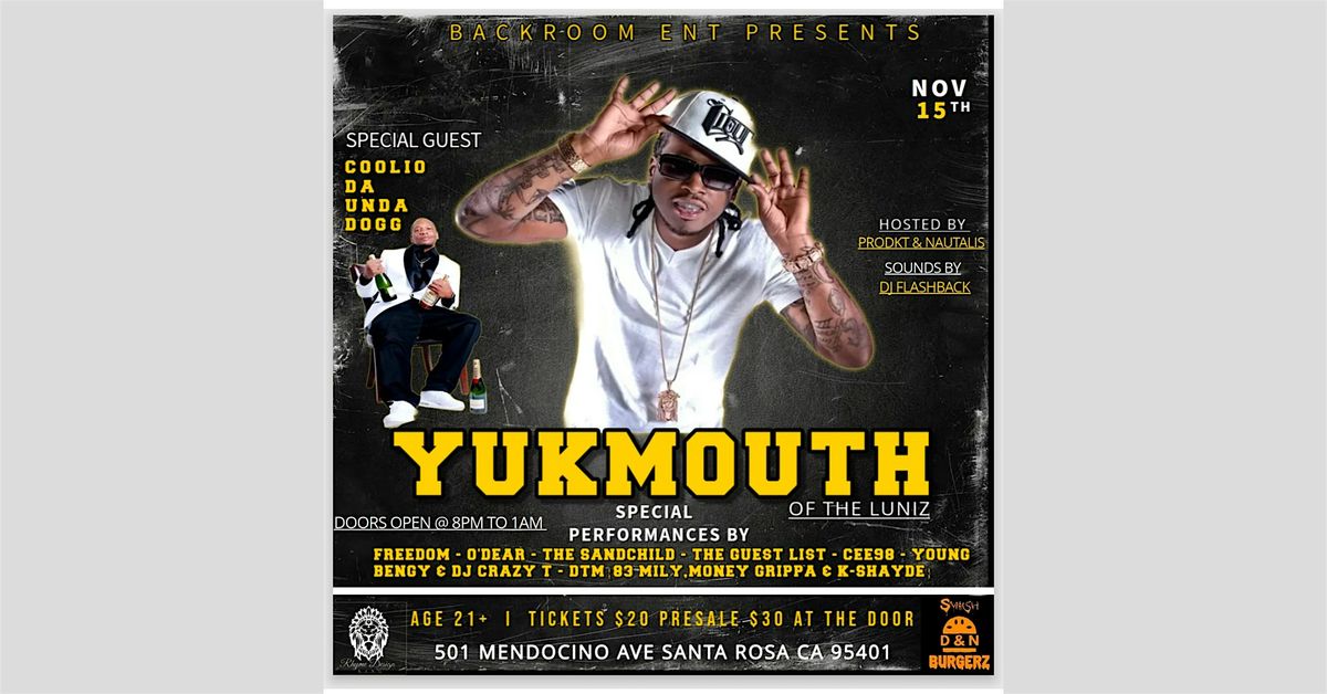 Yukmouth of "The Luniz" & Da 'Unda' Dogg Santa Rosa