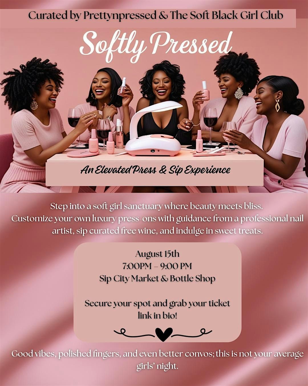 Softly Pressed: An Elevated Press & Sip Experience