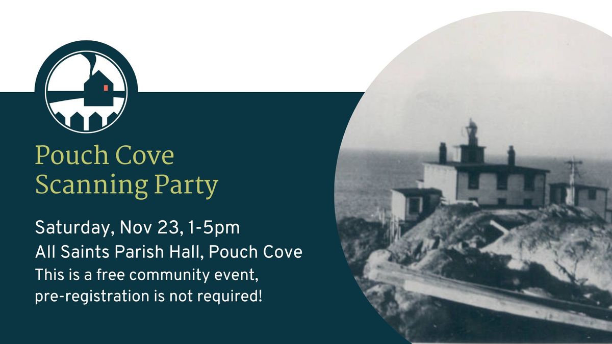 Pouch Cove Scanning Party