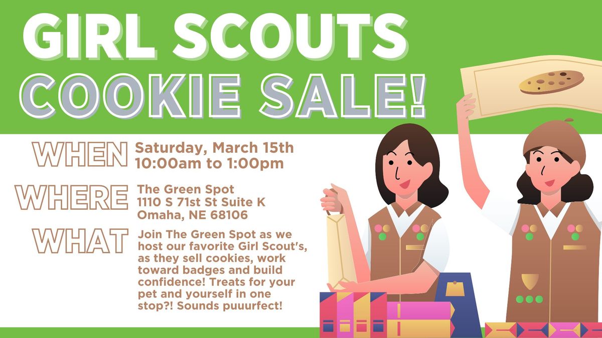 Omaha Girl Scout Cookie Sales at The Green Spot Omaha (72nd & Pacific)