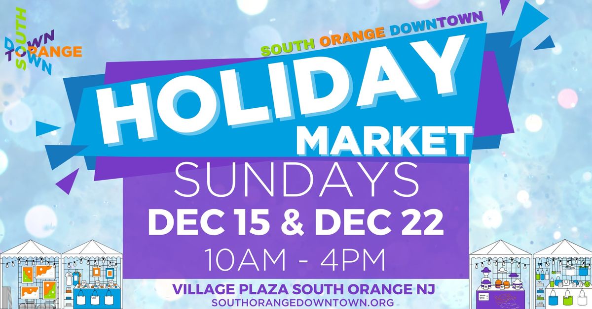 South Orange Downtown Holiday Market 