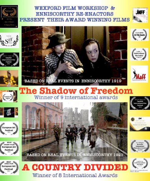 Wexford Film Workshop presents...The Shadow of Freedom & A Country Divided 