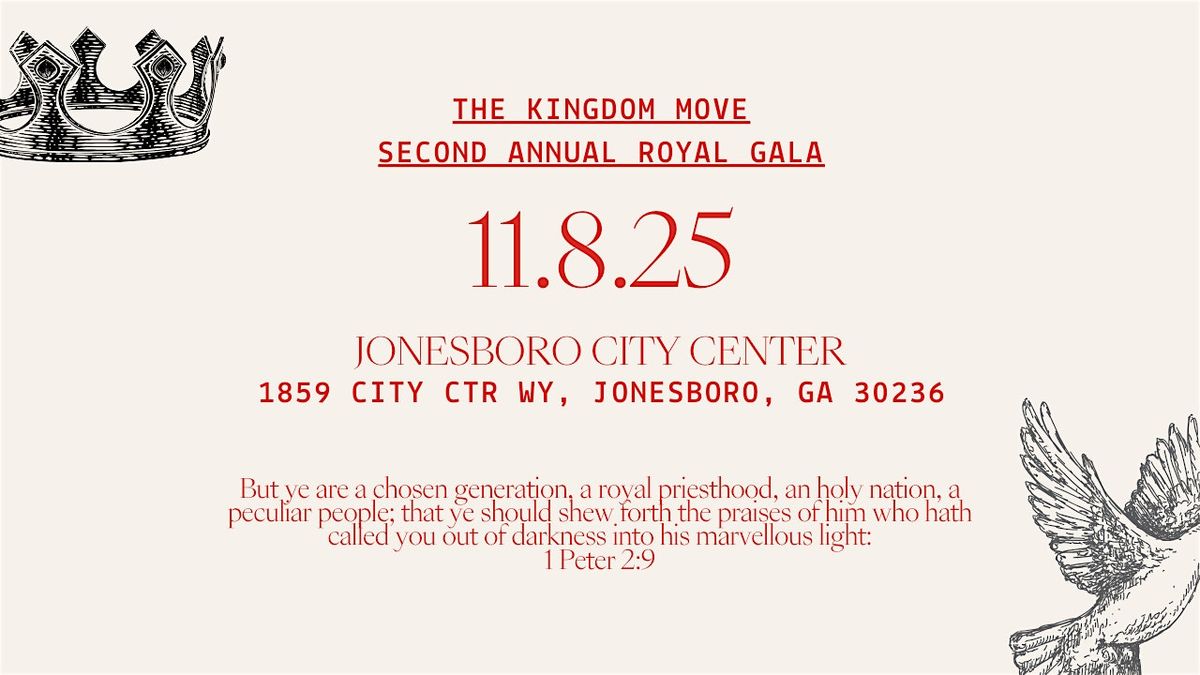 The Kingdom Move Second Annual Royal Gala
