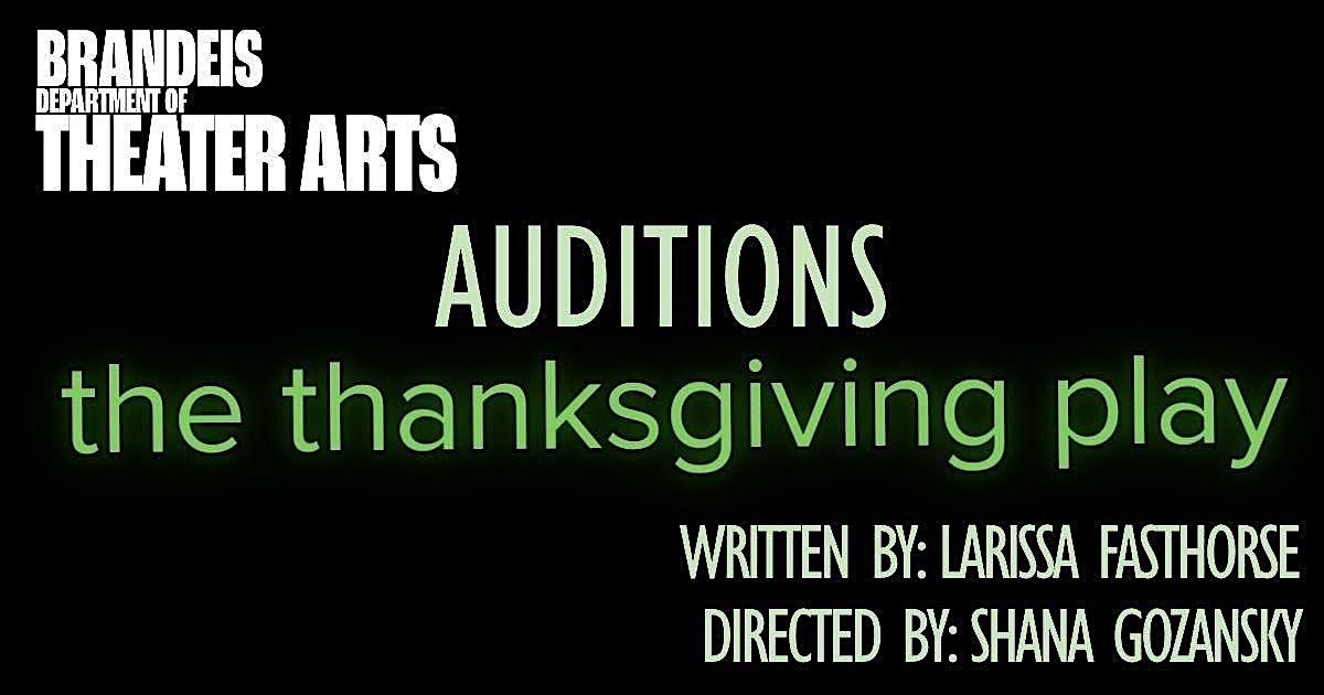 Auditions for The Thanksgiving Play at Brandeis