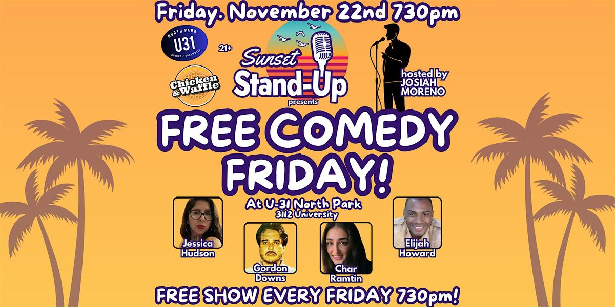 Sunset Standup @ U31 hosted by Josiah Moreno - Nov 22