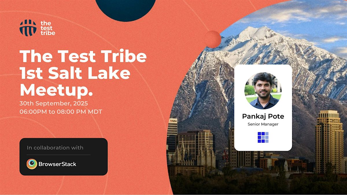 Test Faster, Fail Smarter | 1st Salt Lake City Meetup