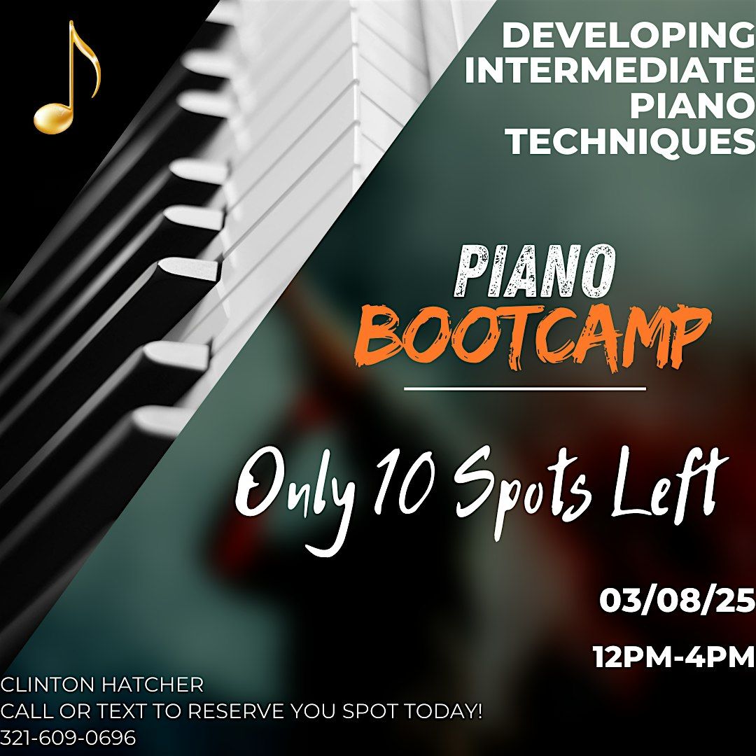 Piano Bootcamp- Developing Intermediate piano techniques