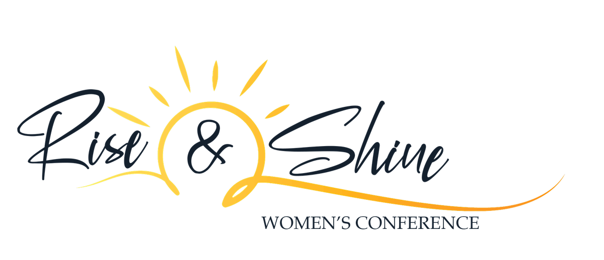 Rise and Shine Women's Conference
