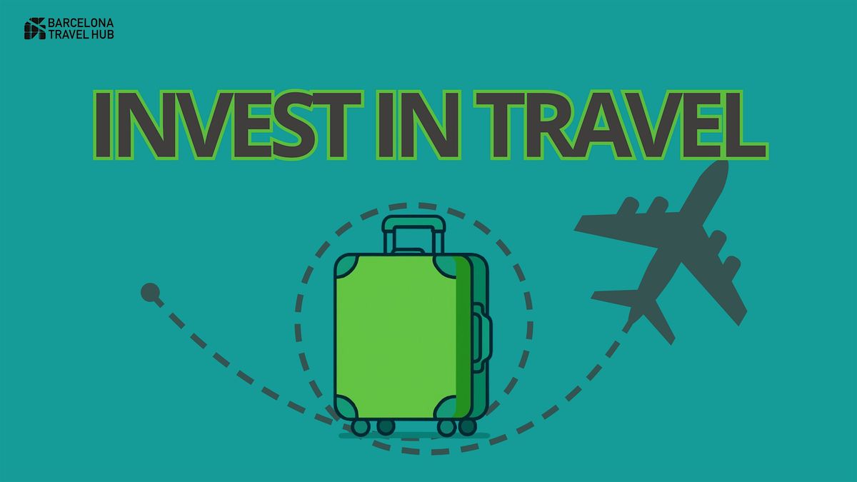 Invest In Travel: Innovaci\u00f3 i Futur del Turisme