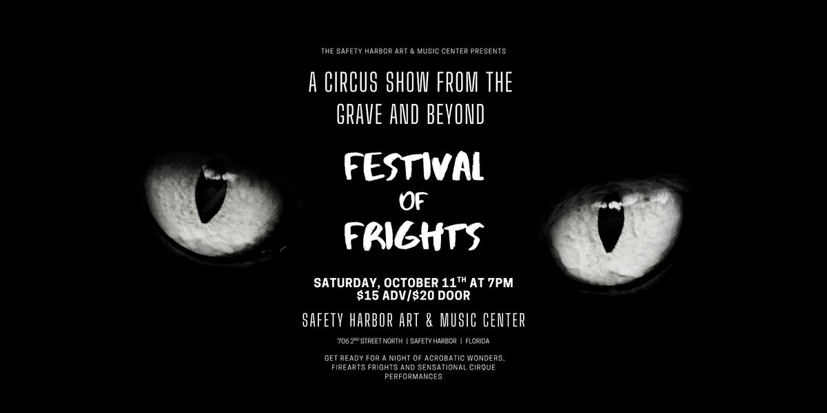 Festival of Frights Circus Show