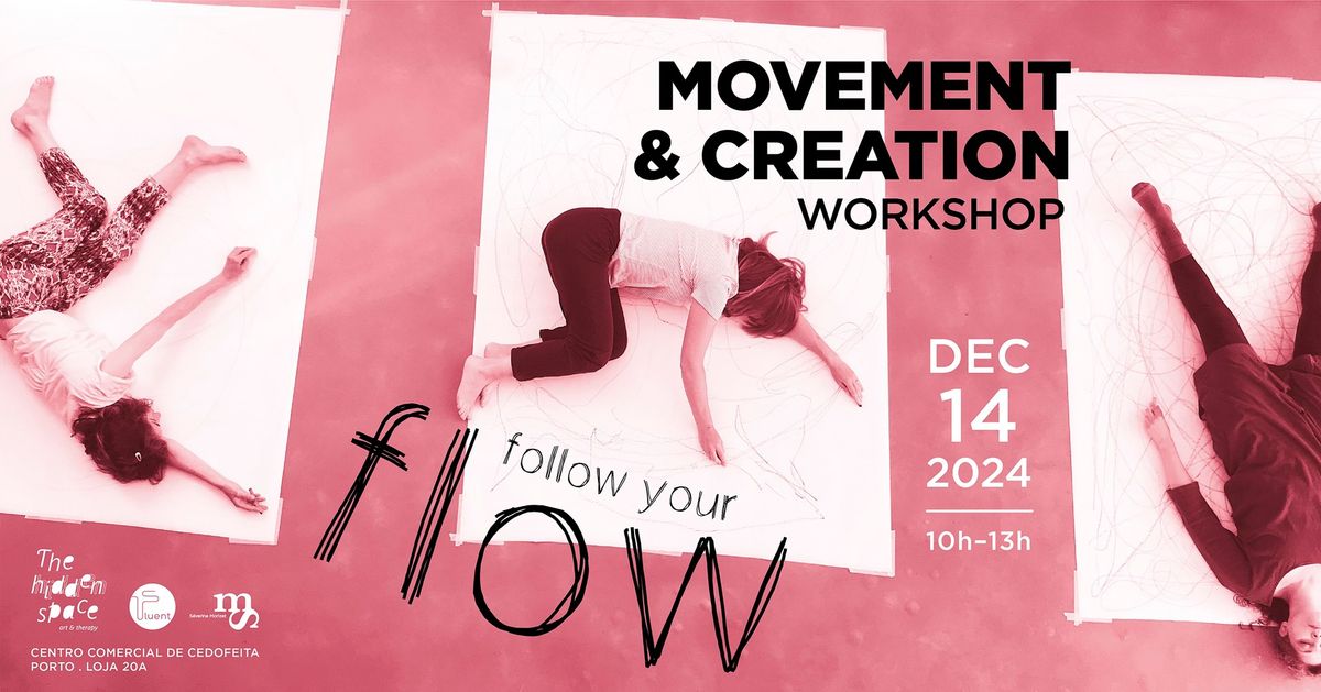 WORKSHOP MOVEMENT & CREATION: Follow your flow