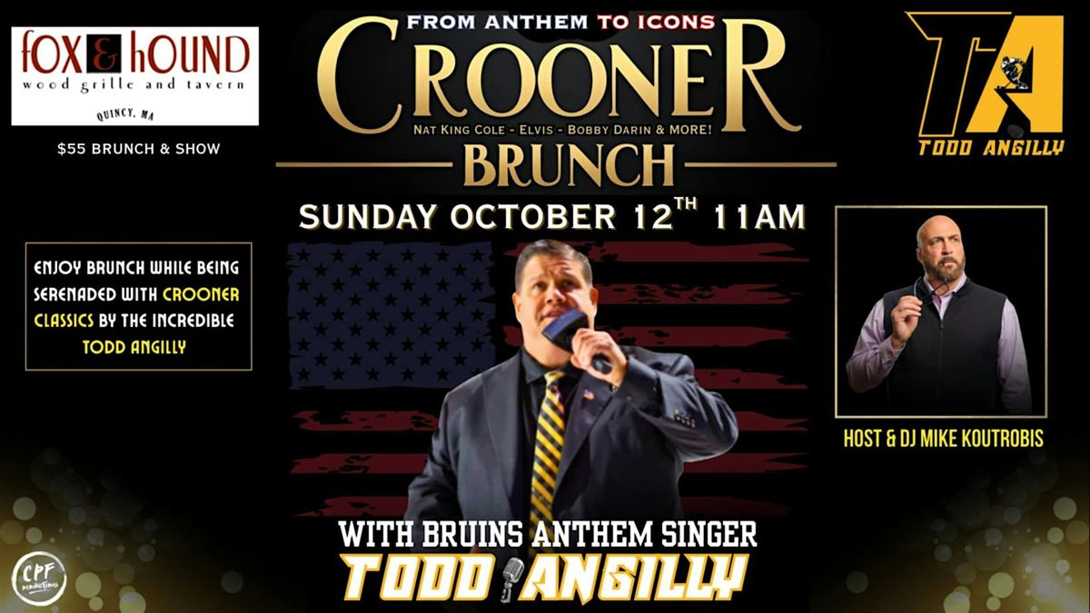 Todd Angilly's Crooner Brunch at Fox & Hound Sunday October 12th