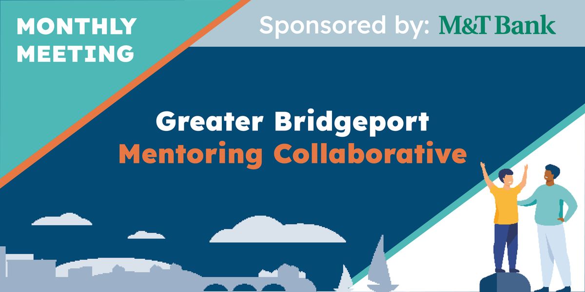 Greater Bridgeport Mentoring Collaborative Meeting