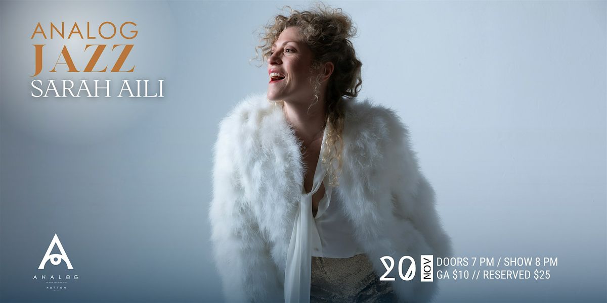 Analog Jazz Presents An Evening with Sarah Aili
