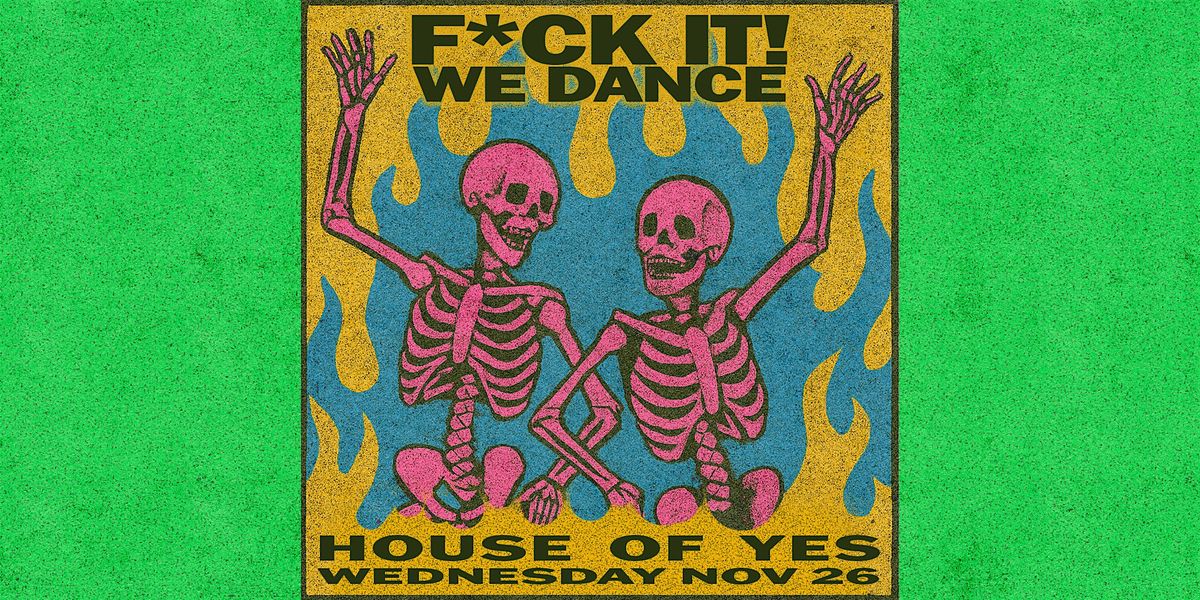 F*CK IT, WE DANCE: Dana Montana ++